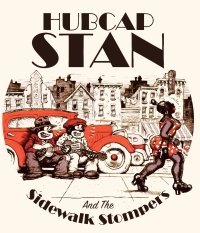 Hubcap Stan & the Sidewalk Stompers